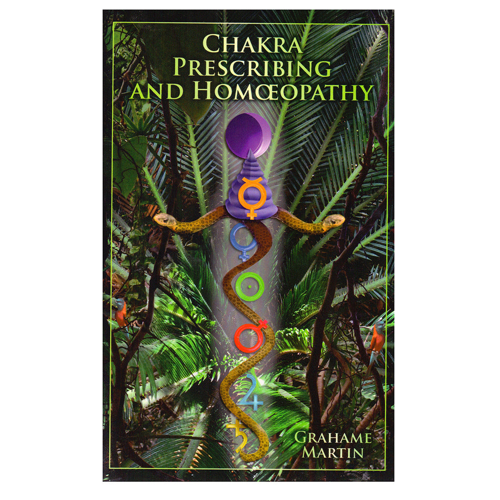 Chakra Prescribing and Homoeopathy – Grahame Martin