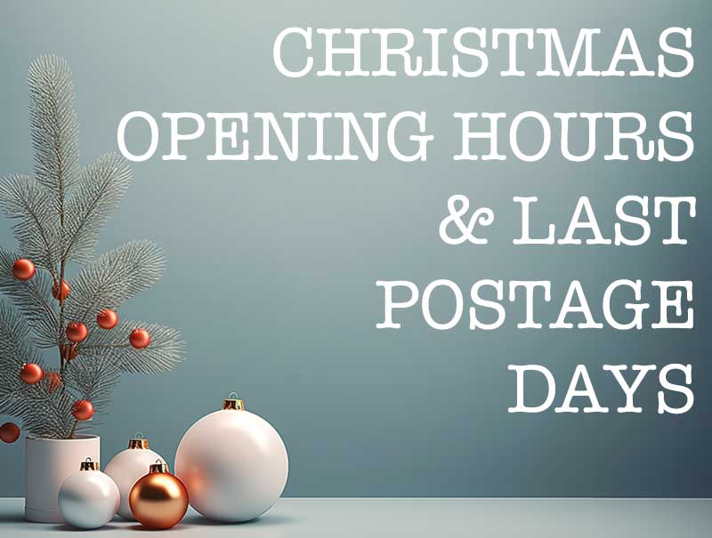 2023 Christmas Opening Hours & Last Postage Days
