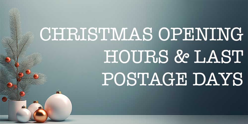 2025 Christmas Opening Hours & Last Postage Days