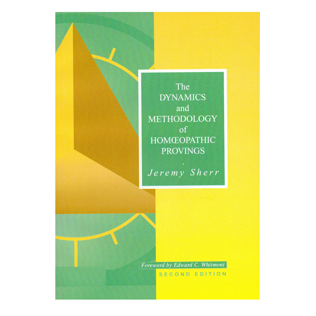 The Dynamics & Methodology of Homoeopathic Provings – Jeremy Sherr