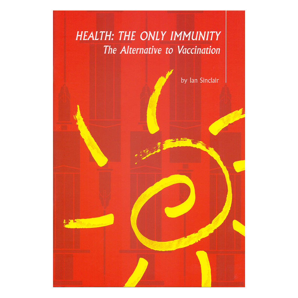 Health: The Only Immunity – Ian Sinclair