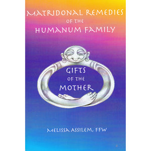 Matridonal Remedies of the Humanum Family – Melissa Assilem