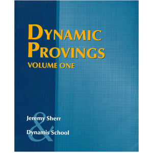 Dynamic Provings Volume 1 – Jeremy Sherr