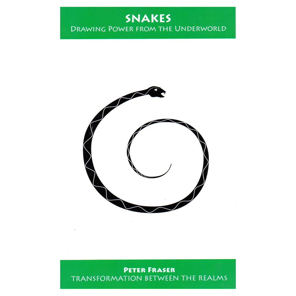 Snakes: Drawing Power from the Underworld – Peter Fraser